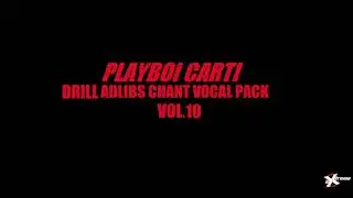 Playboi Carti Free Rap Adlibs Chant Vocal Cut Pack 10 Sample Producer Loop Stem Mumble Mixtape WAV