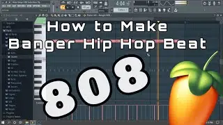 How to Make Banger 808 for Hip Hop Beat Drum in Fl Studio