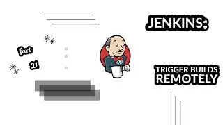 Jenkins: Trigger Builds Remotely Part 21 🧑🏻‍💻