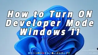 How to Turn On Windows 11 Developer Mode Option | Enable/Disable Developer Mode in Windows 11