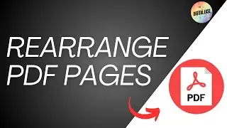 How To Rearrange PDF Pages | To Reorder And Organize Pages In PDF