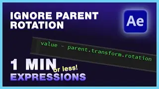 Maintain Rotation While Parented - After Effects Expression