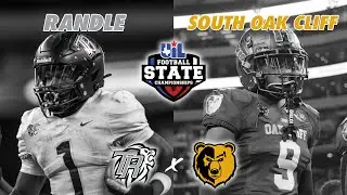 #5 Randle vs #1 South Oak Cliff 5A DII STATE CHAMPIONSHIP 2024 Texas High School Football Playoffs