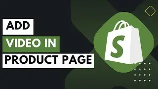 How To Add Video In Shopify Product Page !