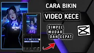 UNTUK PEMULA MUDAH BANGET NGEDIT VIDEO DI CAPCUT || SIMPEL