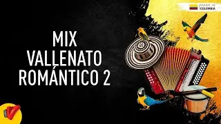 Mix Vallenato Romántico 2, Video Letras - Sentir Vallenato