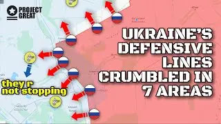Ukraine’s Defensive Lines Are Crumbling In 7 Areas. Russia Penetrated Several Kilometers. Front Up.