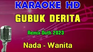 GUBUK DERITA - Yusnia | KARAOKE Nada Wanita | Lagu Lawas