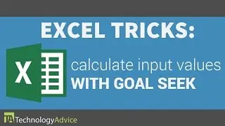 Excel Tricks - Calculate Input Values with Goal Seek