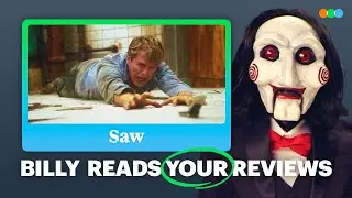 Billy the Puppet Reads Your Saw Reviews