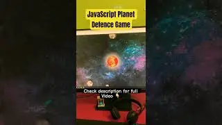 JavaScript Planet 🌎 Game | HTML CSS JavaScript |  