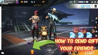 HOW TO SEND GIFT YOUR FRIENDS IN FREE FIRE FULL DETAILS