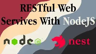 Building RESTful Web Services With NodeJS