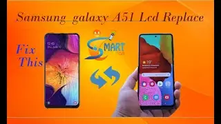 How to replace the Lcd screen on Samsung Galaxy A51