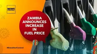 Zambia Announces Increase In Fuel Price | Hillary Kashempa Speaks On Monthly Fuel Pump Reviews