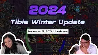 TIBIA 2024 WINTER UPDATE (TEST SERVER)  - Livestream November 5, 2024