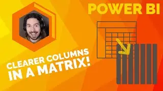 Power BI: Create Clearer Columns in a Matrix