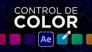 Control TOTAL de COLOR en After Effects