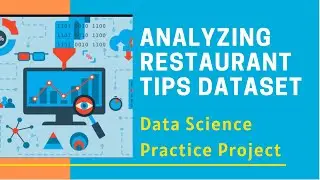 1 Python Data Analysis Project For Beginners on Restaurant Data with Pandas and Seaborn Library