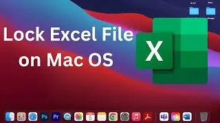 How to protect/lock excel file with password  on mac os