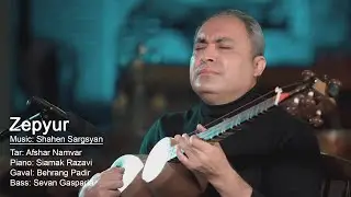 Siamak Razavi, Afshar Namvar, Sevan Gasparian - Zepyur (ft. Behrang Padir)