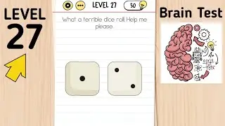 Brain Test Level 27 What A Terrible Dice Roll! Help Me Please.