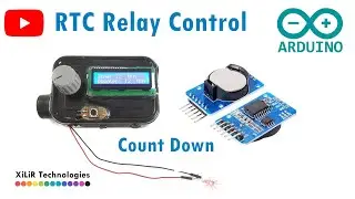 RTC Timer Controlled Relay using Arduino | Variable timer to  trigger Relay | Adjustable Timer