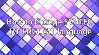 how to change SYNTEC to English language, China cnc router,