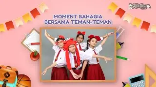MOMENT BAHAGIA BERSAMA TEMAN-TEMAN
