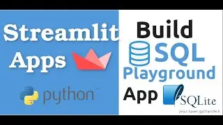 Building A Simple SQL Playground App with Streamlit & Python