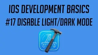 iOS Development, #17: Disable Light/Dark Mode