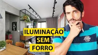 ILUMINAÇÃO SEM FORRO