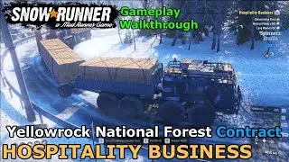 SnowRunner - Hospitality Business | Yellowrock National Forest Contract - Maine USA | Phase 6