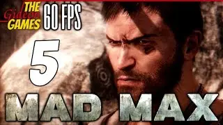 Прохождение Mad Max на Русском (Безумный Макс)[PС|60fps] - #5 (Динки-Ди жив!)