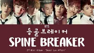 BTS (방탄소년단) - 등골브레이커 (Spine Breaker) [2nd Mini Album 'Skool Luv Affair'] LYRICS/Line Distribution