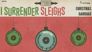 Pollyanna - Christmas Garbage (Official Audio from I Surrender Sleighs)