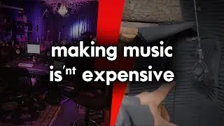 Making Music Is Expensive (But Also Isn't)