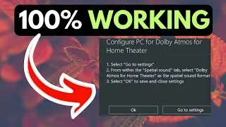 Dolby Atmos Not Working in Windows 11 RESOLVED