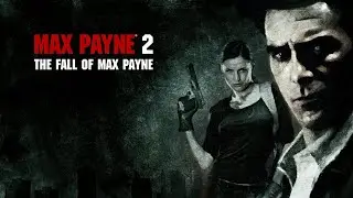 Max Payne 2 ламповое прохождение