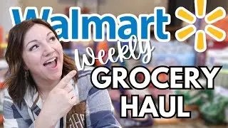 WALMART WEEKLY GROCERY HAUL | WORDS ARE HARD | GROCERY HAUL + MEAL PLAN