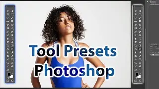 Creating custom Tool Presets for workspaces in Adobe Photoshop