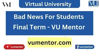 Datasheet Will Be Updated Automatically | 20% Marks Required For Final Term Exams | VU Mentor