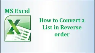 How to Reverse or flip data range in Excel