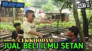 JUAL BELI KHODAM - Kehidupan Random Part 8