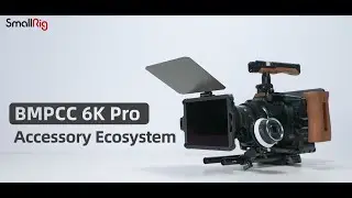 BMPCC 6K Pro Accessory Ecosystem | 4 Rig Systems