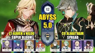 C1 Kaveh Nilou Superbloom & C0 Alhaitham Spread | Spiral Abyss 5.0 | Genshin Impact 【原神】