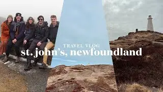 a travel vlog 🐟 ⚓️ 🚢 🌊 🎶 visiting st. johns, newfoundland (with my band)!