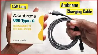 Ambrane 1.5m Long USB Type C charging Cable Review.