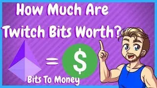 How Much Are Bits on Twitch Worth?