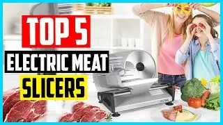 Top 5 Best Electric Meat Slicers Reviews In 2024 For Home and Commercial